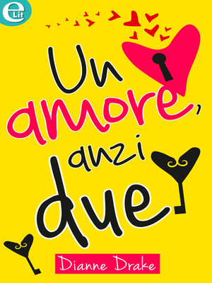 cover image of Un amore, anzi due
